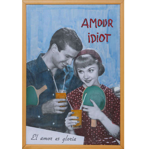 "Amor Idiot" ROSA VALVERDE (San Sebastián, 1953 - Francia, 2015)