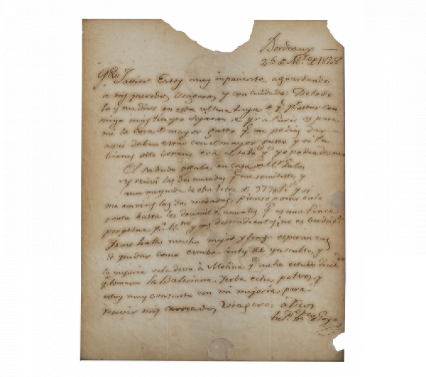 FRANCISCO DE GOYA Y LUCIENTES (Fuendetodos, Zaragoza, 30.3.1746 - Burdeos (Francia), 16.4.1828)  Carta manuscrita y firmada dirigida a Francisco Javier, su hijo. Fechada en Burdeos (Francia) el 26 de Marzo de 1828. 
