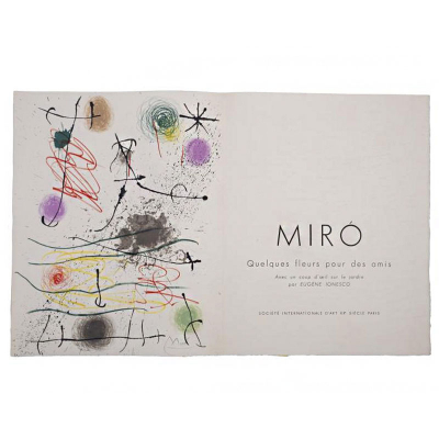 Joan Miró. &quot;QUELQUES FLEURS POUR LES AMIS. Avec un coup d´oeil sur le jardin par Eugénen Ionesco&quot;  1964.