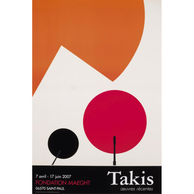 Takis. "Cartel". Cartel realizado con motivo de la exposici&oacute;n celebrada en Fondation Maeght (Saint Paul) en 2007.
