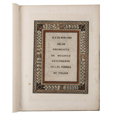 ALEJANDRO DE LABORDE - Descripción de un pavimento de mosayco en Italica 1806