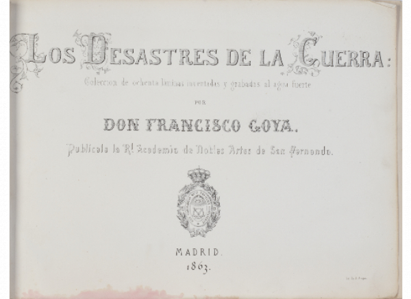 FRANCISCO DE GOYA Y LUCIENTES (Fuentedetodos,1746 -Burdeos, 1828)  50 estampas que representan la serie de “Los Desastres de la Guerra”. 