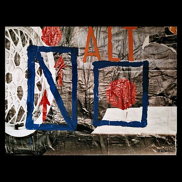 Mimmo Rotella (Catanzaro, 1918 - Milán, 2006) - Alt (1990). Décollage y pintura sobre papel entelado por el artista.